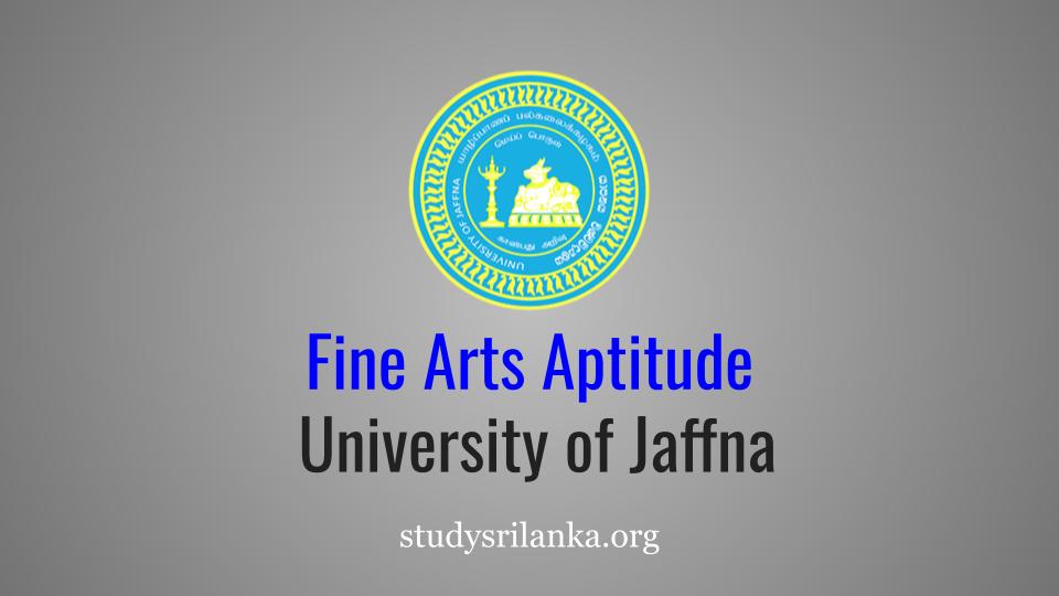 Fine Arts Aptitude Test 2021 University Of Jaffna Study In Sri Lanka